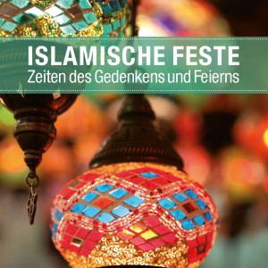 Islamische Feste. Die Broschüre